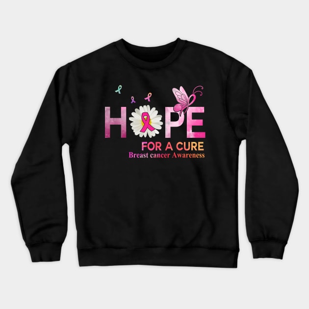 Hope For A Cure  Butterfly Flower  Breast cancer Crewneck Sweatshirt by HomerNewbergereq